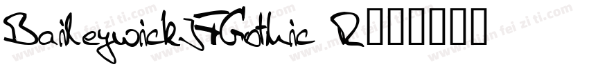 BaileywickJFGothic R字体转换